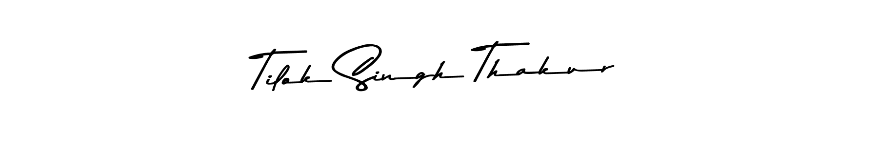 Tilok Singh Thakur stylish signature style. Best Handwritten Sign (Asem Kandis PERSONAL USE) for my name. Handwritten Signature Collection Ideas for my name Tilok Singh Thakur. Tilok Singh Thakur signature style 9 images and pictures png