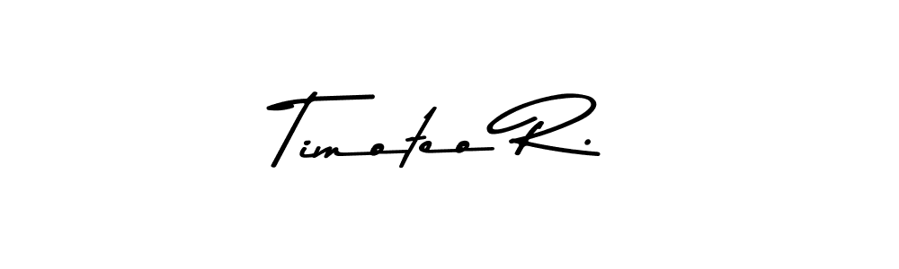 if you are searching for the best signature style for your name Timoteo R.. so please give up your signature search. here we have designed multiple signature styles  using Asem Kandis PERSONAL USE. Timoteo R. signature style 9 images and pictures png