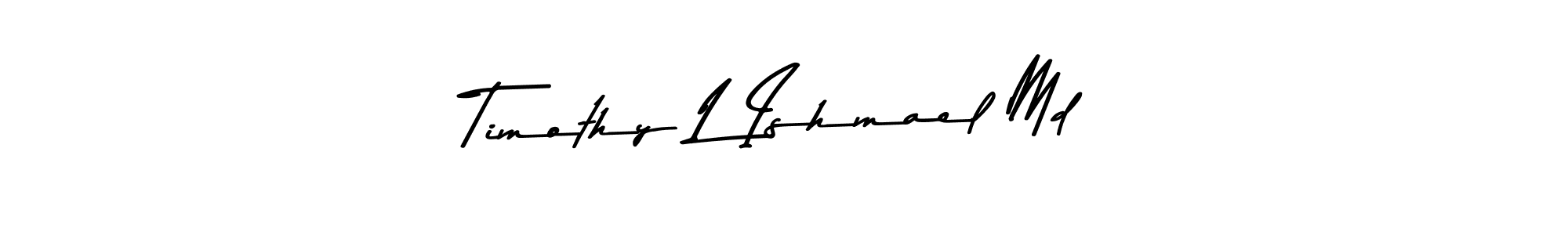 Create a beautiful signature design for name Timothy L Ishmael Md. With this signature (Asem Kandis PERSONAL USE) fonts, you can make a handwritten signature for free. Timothy L Ishmael Md signature style 9 images and pictures png