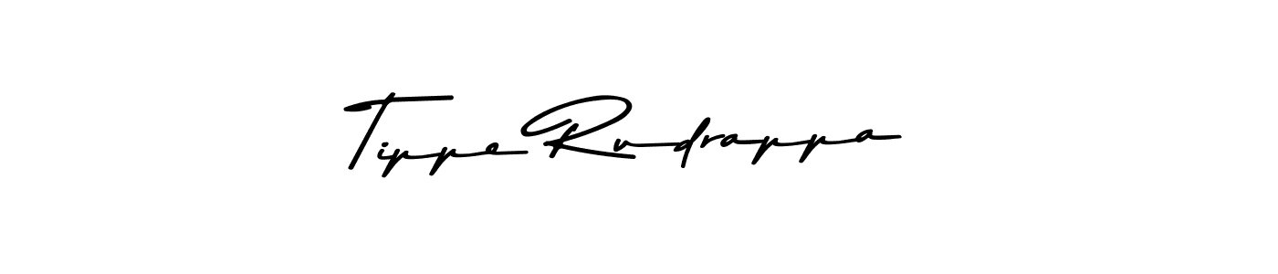 Make a beautiful signature design for name Tippe Rudrappa. With this signature (Asem Kandis PERSONAL USE) style, you can create a handwritten signature for free. Tippe Rudrappa signature style 9 images and pictures png