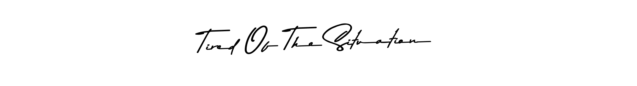 The best way (Asem Kandis PERSONAL USE) to make a short signature is to pick only two or three words in your name. The name Tired Of The Situation include a total of six letters. For converting this name. Tired Of The Situation signature style 9 images and pictures png