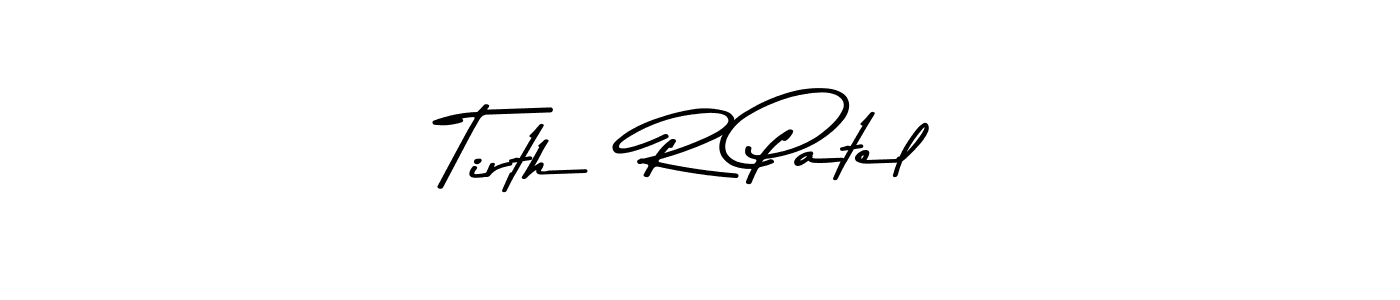 This is the best signature style for the Tirth  R Patel name. Also you like these signature font (Asem Kandis PERSONAL USE). Mix name signature. Tirth  R Patel signature style 9 images and pictures png