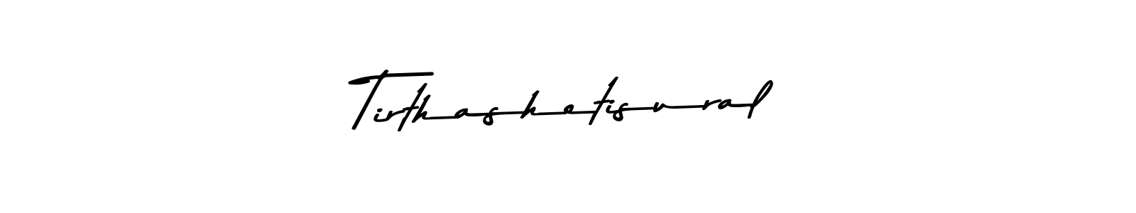 Also we have Tirthashetisural name is the best signature style. Create professional handwritten signature collection using Asem Kandis PERSONAL USE autograph style. Tirthashetisural signature style 9 images and pictures png