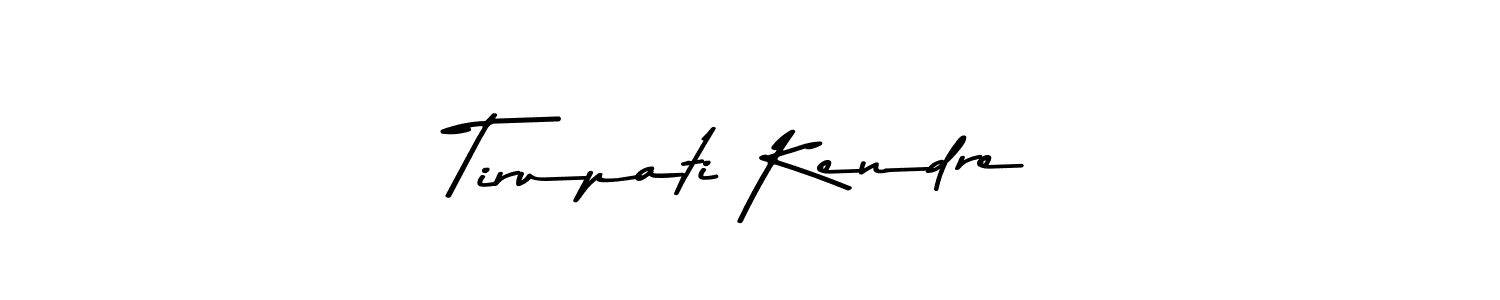 How to make Tirupati Kendre signature? Asem Kandis PERSONAL USE is a professional autograph style. Create handwritten signature for Tirupati Kendre name. Tirupati Kendre signature style 9 images and pictures png