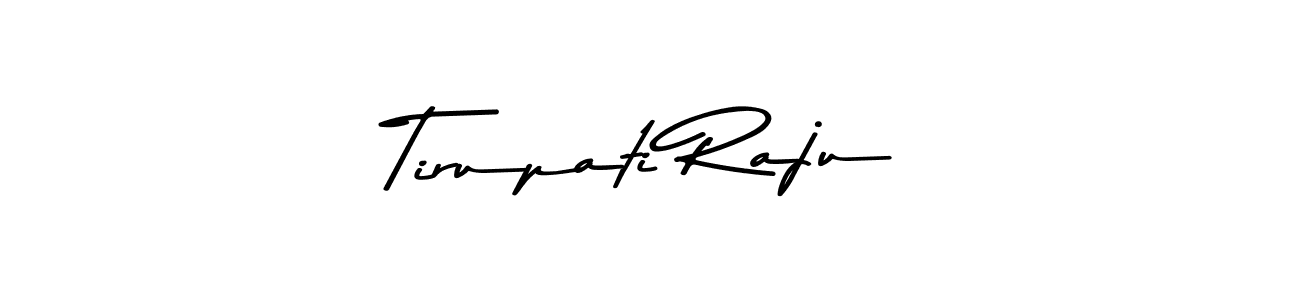 Create a beautiful signature design for name Tirupati Raju. With this signature (Asem Kandis PERSONAL USE) fonts, you can make a handwritten signature for free. Tirupati Raju signature style 9 images and pictures png