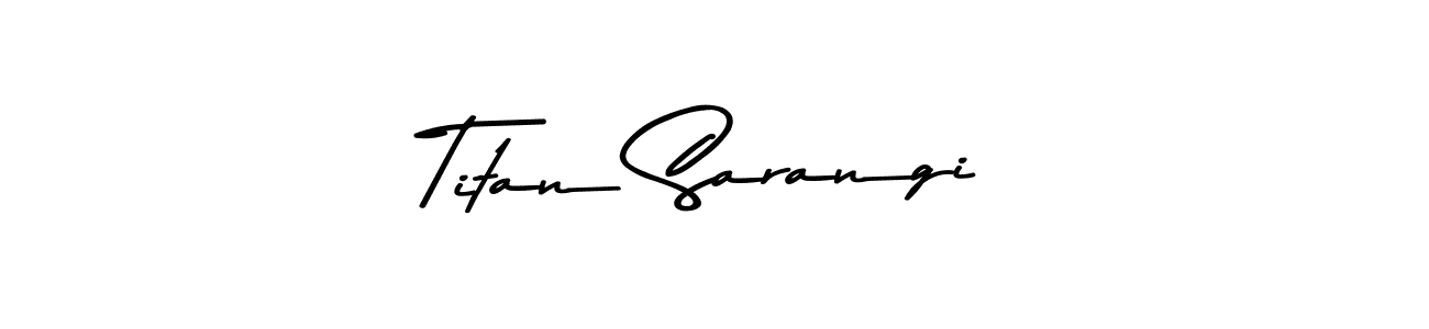 Create a beautiful signature design for name Titan Sarangi. With this signature (Asem Kandis PERSONAL USE) fonts, you can make a handwritten signature for free. Titan Sarangi signature style 9 images and pictures png