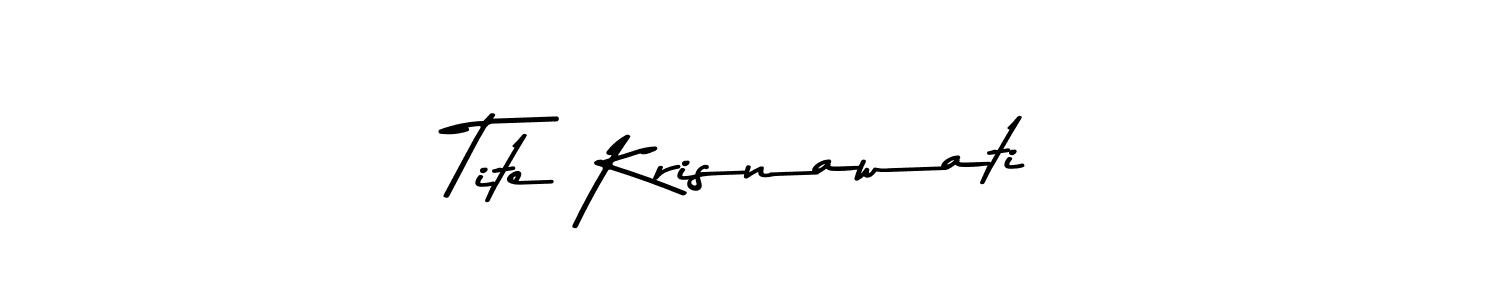 Make a short Tite Krisnawati signature style. Manage your documents anywhere anytime using Asem Kandis PERSONAL USE. Create and add eSignatures, submit forms, share and send files easily. Tite Krisnawati signature style 9 images and pictures png