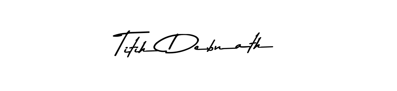 Use a signature maker to create a handwritten signature online. With this signature software, you can design (Asem Kandis PERSONAL USE) your own signature for name Titih Debnath. Titih Debnath signature style 9 images and pictures png