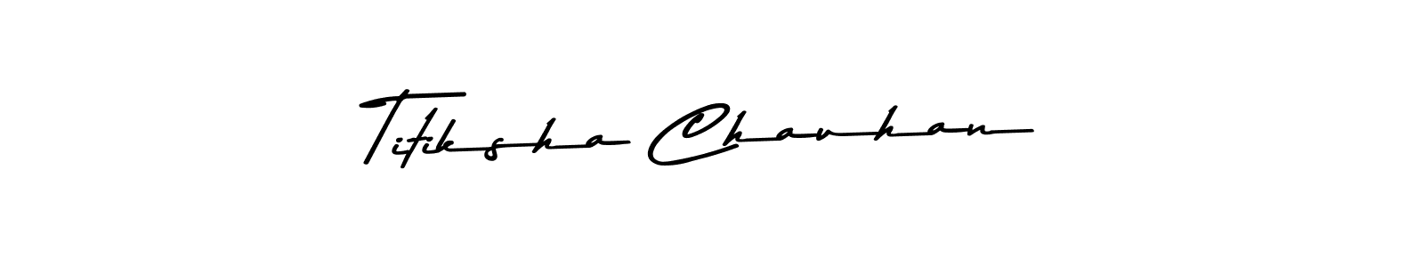 How to make Titiksha Chauhan name signature. Use Asem Kandis PERSONAL USE style for creating short signs online. This is the latest handwritten sign. Titiksha Chauhan signature style 9 images and pictures png