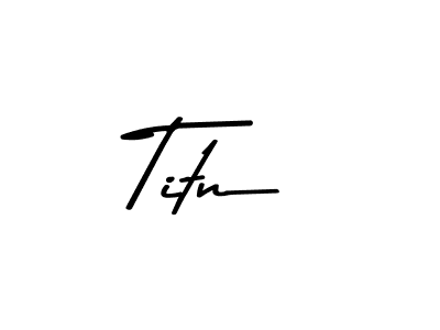 Similarly Asem Kandis PERSONAL USE is the best handwritten signature design. Signature creator online .You can use it as an online autograph creator for name Titn. Titn signature style 9 images and pictures png