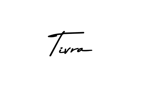 How to make Tivra name signature. Use Asem Kandis PERSONAL USE style for creating short signs online. This is the latest handwritten sign. Tivra signature style 9 images and pictures png