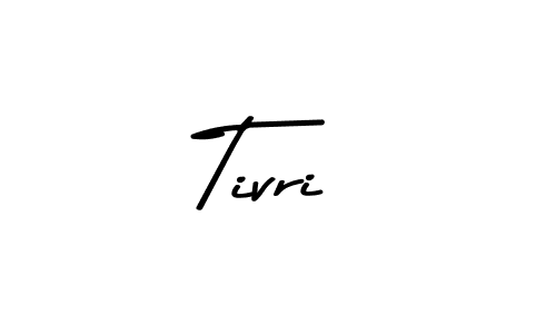 Also You can easily find your signature by using the search form. We will create Tivri name handwritten signature images for you free of cost using Asem Kandis PERSONAL USE sign style. Tivri signature style 9 images and pictures png