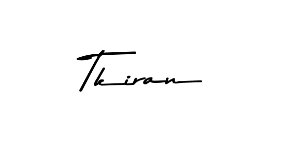 Similarly Asem Kandis PERSONAL USE is the best handwritten signature design. Signature creator online .You can use it as an online autograph creator for name Tkiran. Tkiran signature style 9 images and pictures png