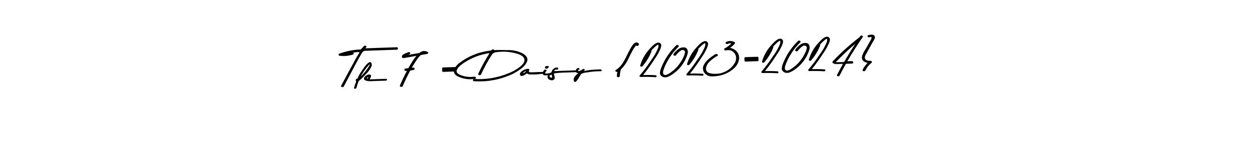 Design your own signature with our free online signature maker. With this signature software, you can create a handwritten (Asem Kandis PERSONAL USE) signature for name Tle 7 - Daisy (2023-2024). Tle 7 - Daisy (2023-2024) signature style 9 images and pictures png