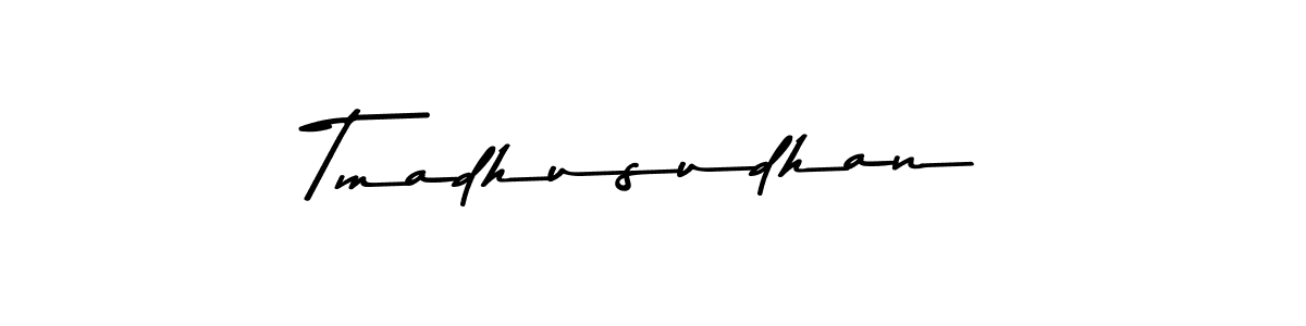 Use a signature maker to create a handwritten signature online. With this signature software, you can design (Asem Kandis PERSONAL USE) your own signature for name Tmadhusudhan. Tmadhusudhan signature style 9 images and pictures png