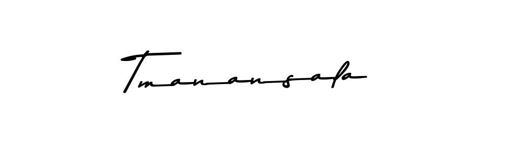 Use a signature maker to create a handwritten signature online. With this signature software, you can design (Asem Kandis PERSONAL USE) your own signature for name Tmanansala. Tmanansala signature style 9 images and pictures png