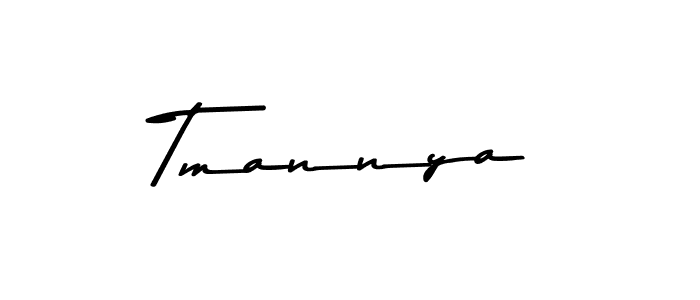 Make a beautiful signature design for name Tmannya. With this signature (Asem Kandis PERSONAL USE) style, you can create a handwritten signature for free. Tmannya signature style 9 images and pictures png