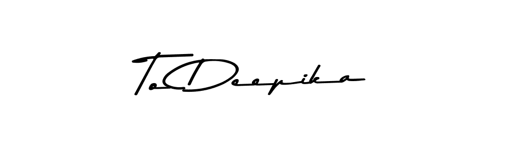 Also we have To Deepika name is the best signature style. Create professional handwritten signature collection using Asem Kandis PERSONAL USE autograph style. To Deepika signature style 9 images and pictures png