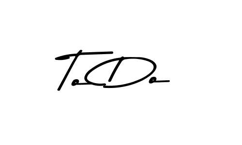 To Do stylish signature style. Best Handwritten Sign (Asem Kandis PERSONAL USE) for my name. Handwritten Signature Collection Ideas for my name To Do. To Do signature style 9 images and pictures png