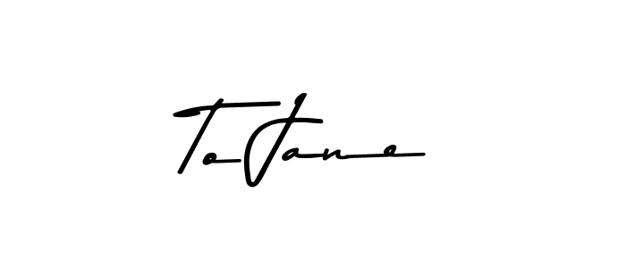 Use a signature maker to create a handwritten signature online. With this signature software, you can design (Asem Kandis PERSONAL USE) your own signature for name To Jane. To Jane signature style 9 images and pictures png