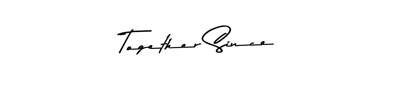 Once you've used our free online signature maker to create your best signature Asem Kandis PERSONAL USE style, it's time to enjoy all of the benefits that Together Since name signing documents. Together Since signature style 9 images and pictures png