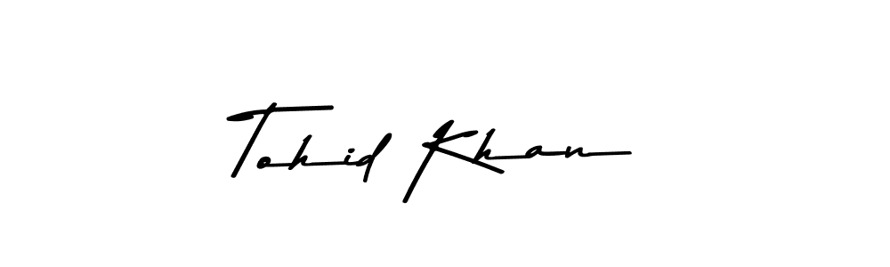 Make a beautiful signature design for name Tohid Khan. With this signature (Asem Kandis PERSONAL USE) style, you can create a handwritten signature for free. Tohid Khan signature style 9 images and pictures png