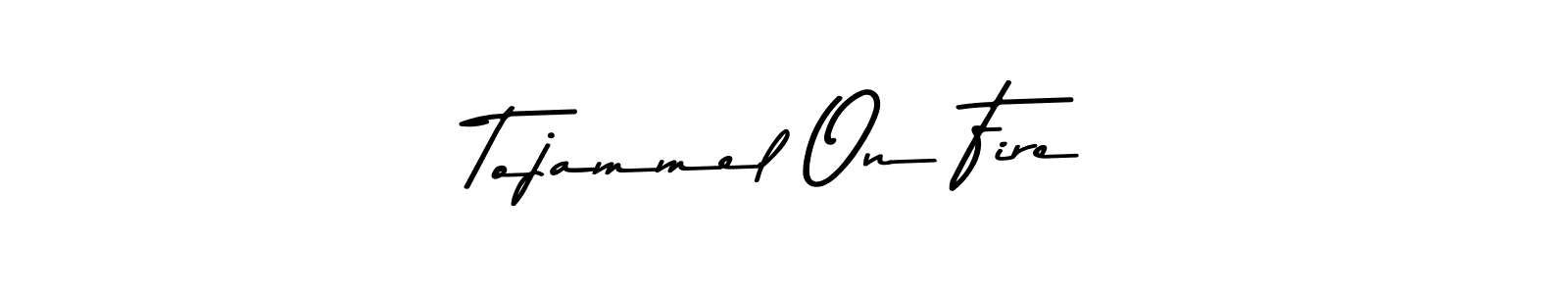 Similarly Asem Kandis PERSONAL USE is the best handwritten signature design. Signature creator online .You can use it as an online autograph creator for name Tojammel On Fire. Tojammel On Fire signature style 9 images and pictures png