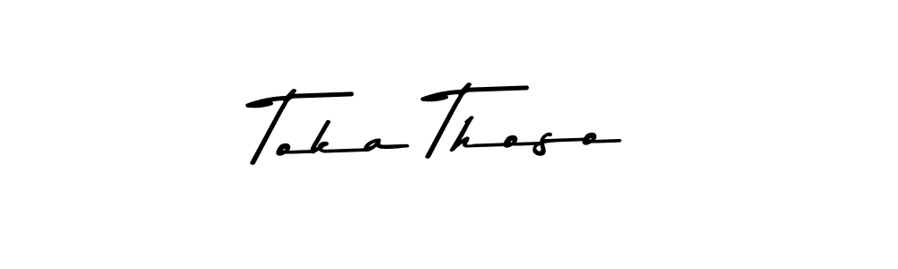 Also we have Toka Thoso name is the best signature style. Create professional handwritten signature collection using Asem Kandis PERSONAL USE autograph style. Toka Thoso signature style 9 images and pictures png