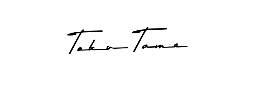 Create a beautiful signature design for name Toku Tame. With this signature (Asem Kandis PERSONAL USE) fonts, you can make a handwritten signature for free. Toku Tame signature style 9 images and pictures png