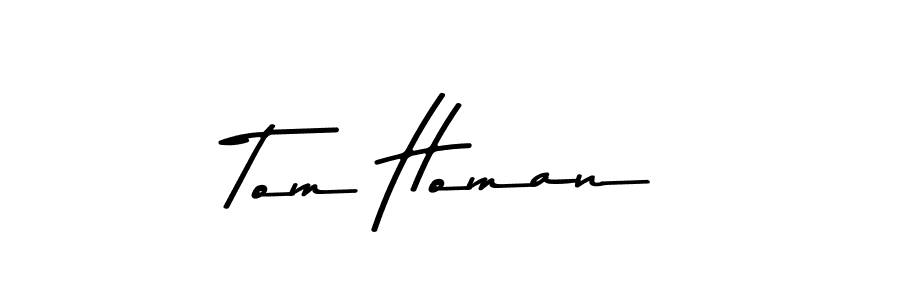 Best and Professional Signature Style for Tom Homan. Asem Kandis PERSONAL USE Best Signature Style Collection. Tom Homan signature style 9 images and pictures png