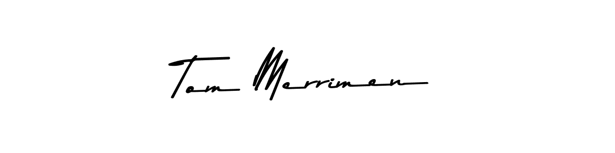 Design your own signature with our free online signature maker. With this signature software, you can create a handwritten (Asem Kandis PERSONAL USE) signature for name Tom Merrimen. Tom Merrimen signature style 9 images and pictures png