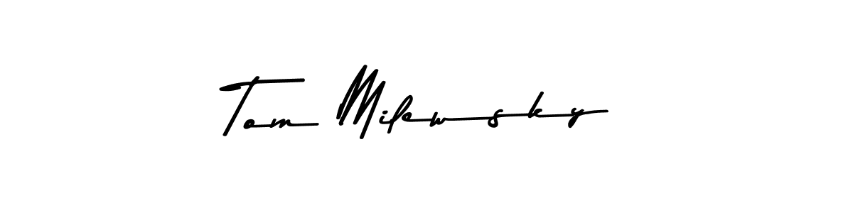 Create a beautiful signature design for name Tom Milewsky. With this signature (Asem Kandis PERSONAL USE) fonts, you can make a handwritten signature for free. Tom Milewsky signature style 9 images and pictures png