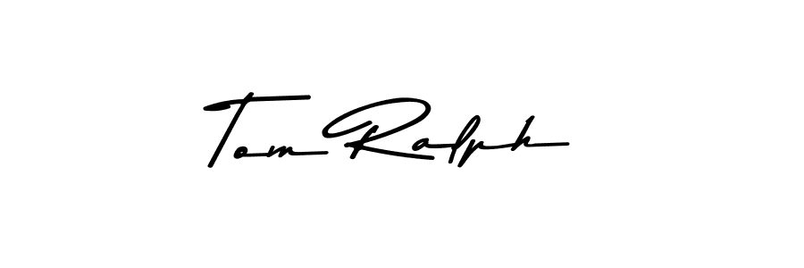 Tom Ralph stylish signature style. Best Handwritten Sign (Asem Kandis PERSONAL USE) for my name. Handwritten Signature Collection Ideas for my name Tom Ralph. Tom Ralph signature style 9 images and pictures png
