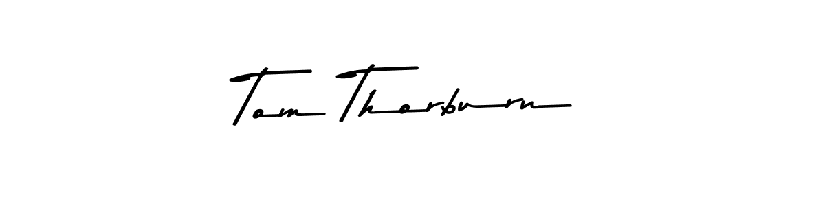 Make a beautiful signature design for name Tom Thorburn. With this signature (Asem Kandis PERSONAL USE) style, you can create a handwritten signature for free. Tom Thorburn signature style 9 images and pictures png