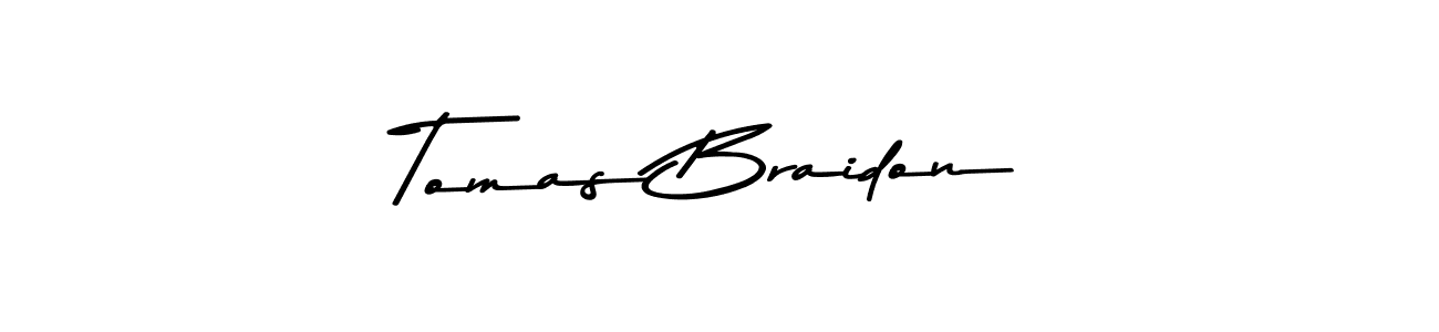 Make a beautiful signature design for name Tomas Braidon. With this signature (Asem Kandis PERSONAL USE) style, you can create a handwritten signature for free. Tomas Braidon signature style 9 images and pictures png