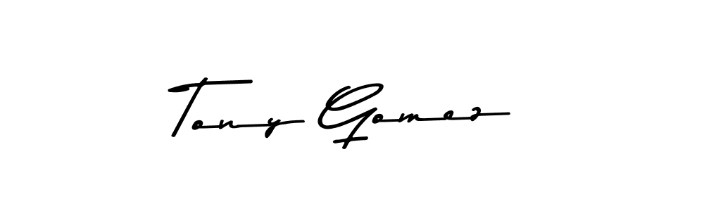 Make a beautiful signature design for name Tony Gomez. With this signature (Asem Kandis PERSONAL USE) style, you can create a handwritten signature for free. Tony Gomez signature style 9 images and pictures png