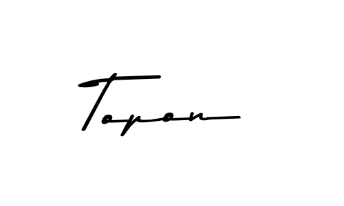 Make a beautiful signature design for name Topon. With this signature (Asem Kandis PERSONAL USE) style, you can create a handwritten signature for free. Topon signature style 9 images and pictures png