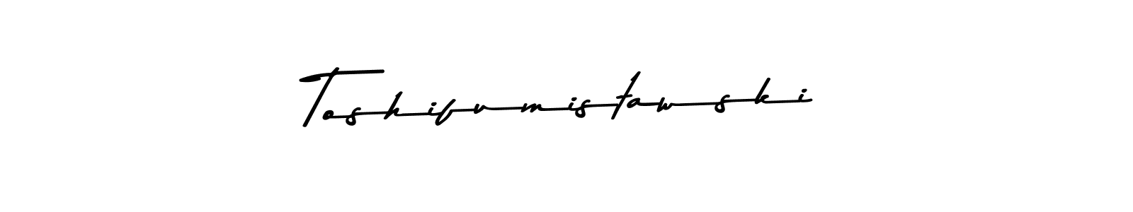 Design your own signature with our free online signature maker. With this signature software, you can create a handwritten (Asem Kandis PERSONAL USE) signature for name Toshifumistawski. Toshifumistawski signature style 9 images and pictures png