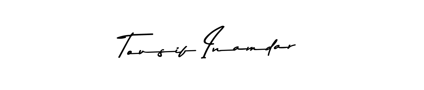 Create a beautiful signature design for name Tousif Inamdar. With this signature (Asem Kandis PERSONAL USE) fonts, you can make a handwritten signature for free. Tousif Inamdar signature style 9 images and pictures png