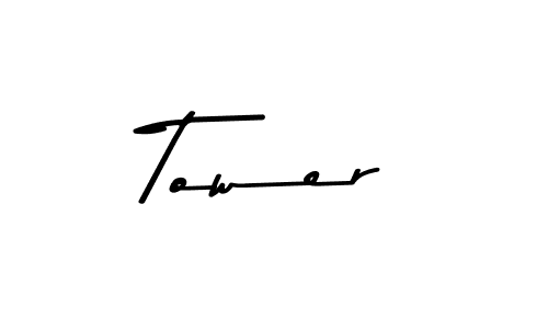 Create a beautiful signature design for name Tower. With this signature (Asem Kandis PERSONAL USE) fonts, you can make a handwritten signature for free. Tower signature style 9 images and pictures png