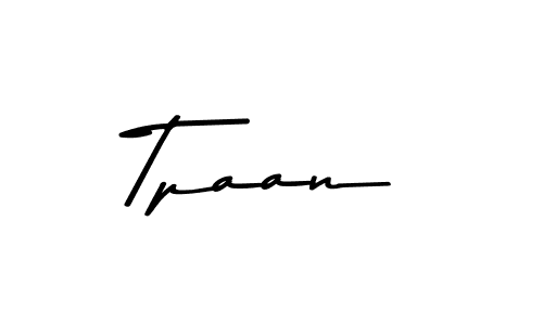 Once you've used our free online signature maker to create your best signature Asem Kandis PERSONAL USE style, it's time to enjoy all of the benefits that Tpaan name signing documents. Tpaan signature style 9 images and pictures png