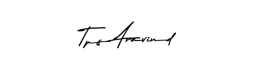 Make a beautiful signature design for name Tps Aravind. Use this online signature maker to create a handwritten signature for free. Tps Aravind signature style 9 images and pictures png