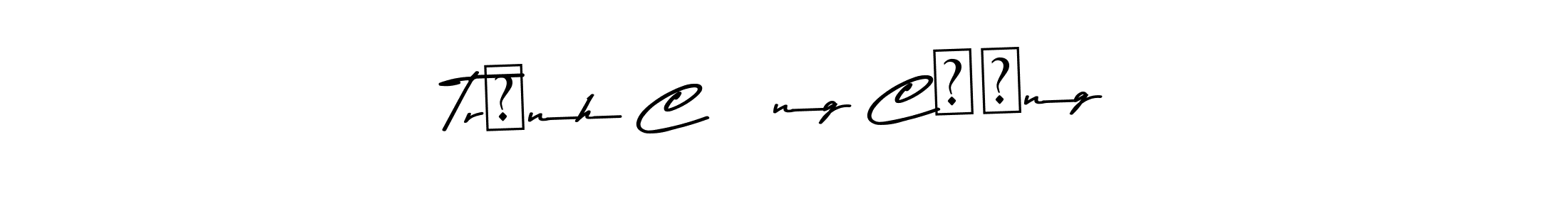 How to make TrỊnh CÔng CƯỜng name signature. Use Asem Kandis PERSONAL USE style for creating short signs online. This is the latest handwritten sign. TrỊnh CÔng CƯỜng signature style 9 images and pictures png