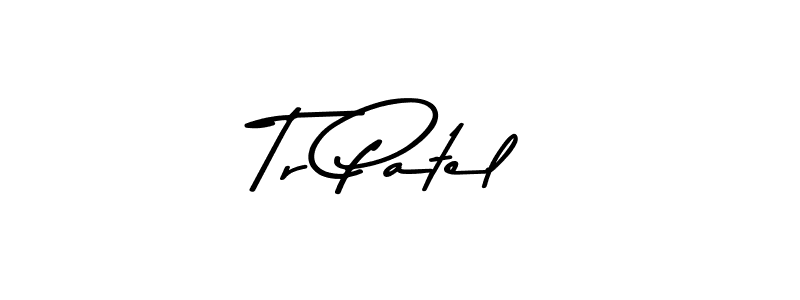 Create a beautiful signature design for name Tr Patel. With this signature (Asem Kandis PERSONAL USE) fonts, you can make a handwritten signature for free. Tr Patel signature style 9 images and pictures png