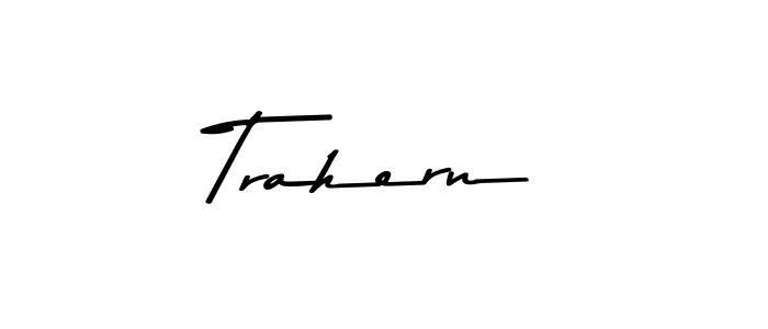 How to make Trahern name signature. Use Asem Kandis PERSONAL USE style for creating short signs online. This is the latest handwritten sign. Trahern signature style 9 images and pictures png