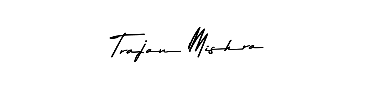 Design your own signature with our free online signature maker. With this signature software, you can create a handwritten (Asem Kandis PERSONAL USE) signature for name Trajan Mishra. Trajan Mishra signature style 9 images and pictures png