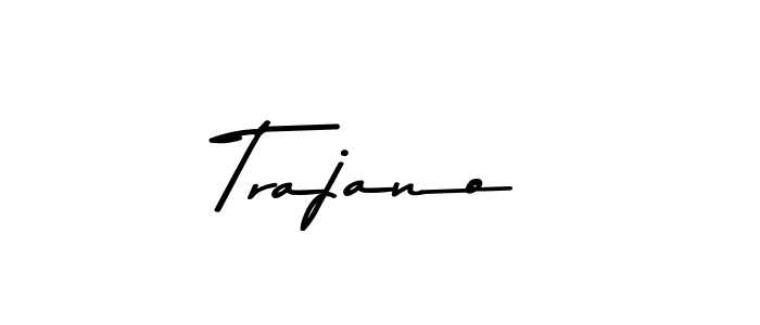 Design your own signature with our free online signature maker. With this signature software, you can create a handwritten (Asem Kandis PERSONAL USE) signature for name Trajano. Trajano signature style 9 images and pictures png