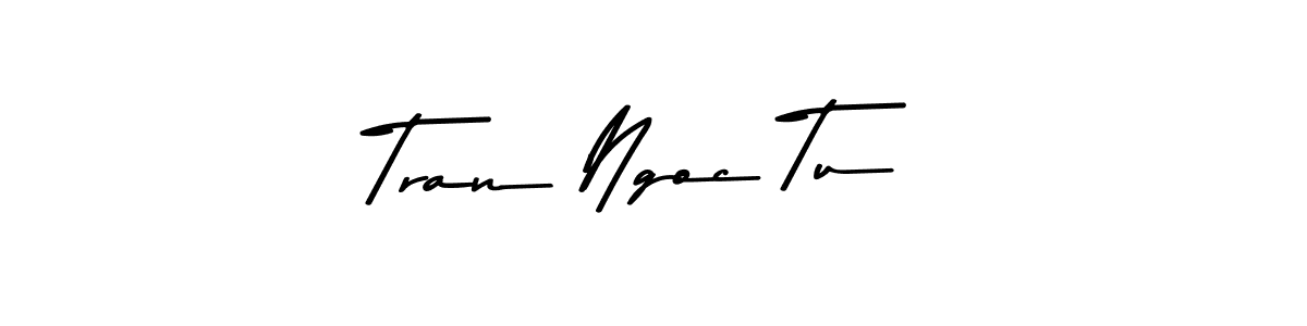 Design your own signature with our free online signature maker. With this signature software, you can create a handwritten (Asem Kandis PERSONAL USE) signature for name Tran Ngoc Tu. Tran Ngoc Tu signature style 9 images and pictures png