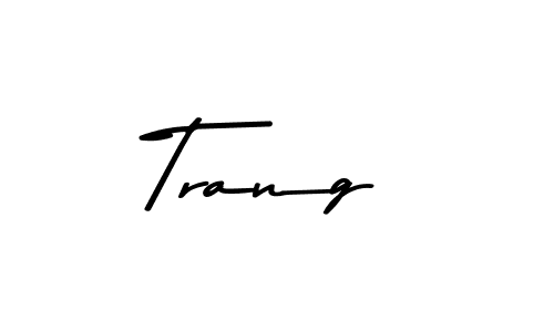 How to make Trang signature? Asem Kandis PERSONAL USE is a professional autograph style. Create handwritten signature for Trang name. Trang signature style 9 images and pictures png