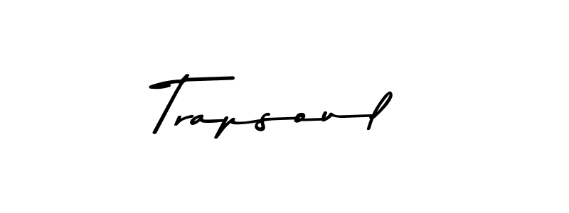 Also we have Trapsoul name is the best signature style. Create professional handwritten signature collection using Asem Kandis PERSONAL USE autograph style. Trapsoul signature style 9 images and pictures png